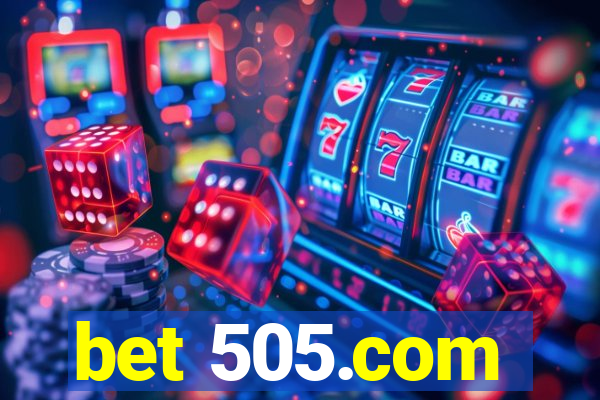 bet 505.com